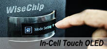 WiseChip Will Show In-Cell Touch with Flexible OLED Display at CES ASIA